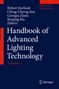 先端的照明技術ハンドブック<br>Handbook of Advanced Lighting Technology, 2 Vols. （1st ed. 2017. 2017. xx, 1185 S. XX, 1185 p. 540 illus., 429 illus. in）