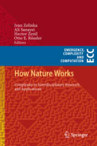 How Nature Works : Complexity in Interdisciplinary Research and Applications (Emergence, Complexity and Computation)