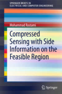 Compressed Sensing with Side Information on the Feasible Region (Springerbriefs in Electrical and Computer Engineering) （2013）