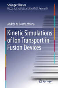 Kinetic Simulations of Ion Transport in Fusion Devices (Springer Theses)