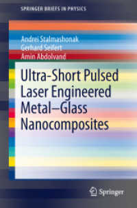 Ultra-Short Pulsed Laser Engineered Metal-Glass Nanocomposites (Springerbriefs in Physics)