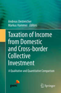Taxation of Income from Domestic and Cross-border Collective Investment : A Qualitative and Quantitative Comparison （2014）