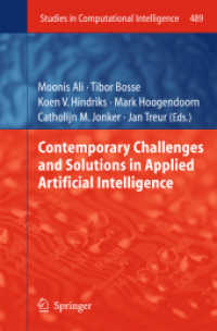 Contemporary Challenges and Solutions in Applied Artificial Intelligence (Studies in Computational Intelligence) （2013）