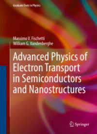 半導体の上級物理学（テキスト）<br>Advanced Physics of Electron Transport in Semiconductors and Nanostructures (Graduate Texts in Physics)
