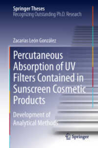 Percutaneous Absorption of UV Filters Contained in Sunscreen Cosmetic Products : Development of Analytical Methods (Springer Theses)