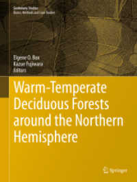 Warm-Temperate Deciduous Forests around the Northern Hemisphere (Geobotany Studies) （2015）
