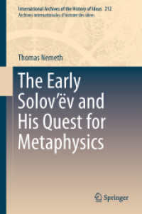 The Early Solov'ëv and His Quest for Metaphysics (International Archives of the History of Ideas / Archives Internationales d'histoire des Idees)