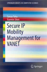 Secure IP Mobility Management for VANET (Springerbriefs in Computer Science) （2013）