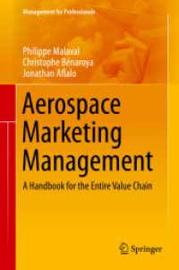 Aerospace Marketing Management : A Handbook for the Entire Value Chain (Management for Professionals) （2014）