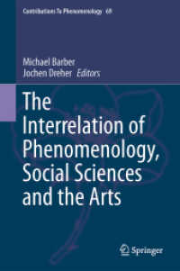 The Interrelation of Phenomenology, Social Sciences and the Arts (Contributions to Phenomenology)