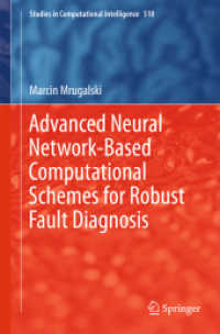 Advanced Neural Network-Based Computational Schemes for Robust Fault Diagnosis (Studies in Computational Intelligence) （2014）