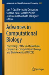 Advances in Computational Biology : Proceedings of the 2nd Colombian Congress on Computational Biology and Bioinformatics (CCBCOL) (Advances in Intelligent Systems and Computing) （2014）