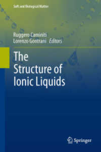 The Structure of Ionic Liquids (Soft and Biological Matter) （2014）
