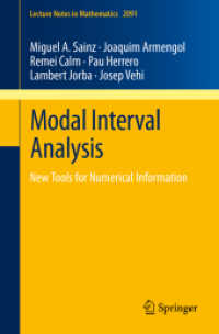 モダール区間解析<br>Modal Interval Analysis : New Tools for Numerical Information (Lecture Notes in Mathematics)
