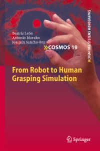 From Robot to Human Grasping Simulation (Cognitive Systems Monographs) （2014）