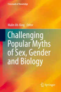 性、ジェンダーと生物学：神話への挑戦<br>Challenging Popular Myths of Sex, Gender and Biology (Crossroads of Knowledge) （2013）