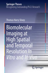Biomolecular Imaging at High Spatial and Temporal Resolution in Vitro and in Vivo (Springer Theses)