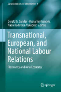 Transnational, European, and National Labour Relations : Flexicurity and New Economy (Europeanization and Globalization) （2018）