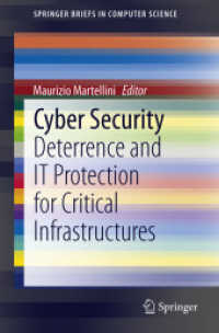 Cyber Security : Deterrence and IT Protection for Critical Infrastructures (Springerbriefs in Computer Science)