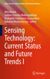 Sensing Technology: Current Status and Future Trends I (Smart Sensors, Measurement and Instrumentation) （2014）
