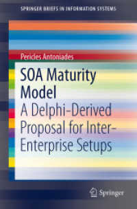 SOA Maturity Model : A Delphi-Derived Proposal for Inter-Enterprise Setups (Springerbriefs in Information Systems)