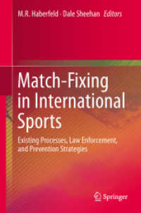 Match-Fixing in International Sports : Existing Processes, Law Enforcement, and Prevention Strategies （2013）