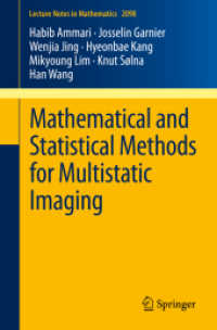 Mathematical and Statistical Methods for Multistatic Imaging (Lecture Notes in Mathematics) （2013）