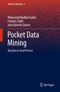 Pocket Data Mining : Big Data on Small Devices (Studies in Big Data) （2014）