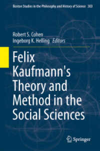 Felix Kaufmann's Theory and Method in the Social Sciences (Boston Studies in the Philosophy and History of Science)