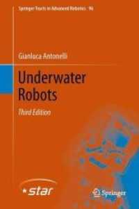 水中ロボット（第３版）<br>Underwater Robots (Springer Tracts in Advanced Robotics) （3TH）