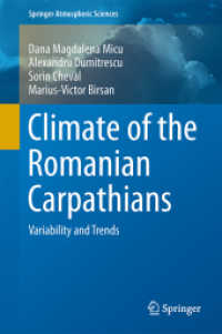 Climate of the Romanian Carpathians : Variability and Trends (Springer Atmospheric Sciences) （2015）