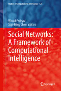 Social Networks: A Framework of Computational Intelligence (Studies in Computational Intelligence)