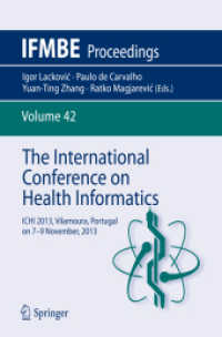 The International Conference on Health Informatics : ICHI 2013, Vilamoura, Portugal on 7-9 November, 2013 (Ifmbe Proceedings)