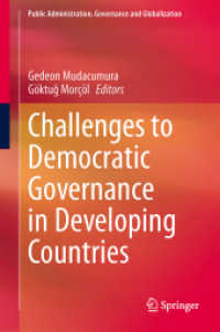 Challenges to Democratic Governance in Developing Countries (Public Administration, Governance and Globalization)