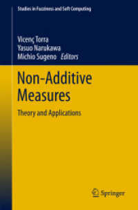 Non-Additive Measures : Theory and Applications (Studies in Fuzziness and Soft Computing) （2014）