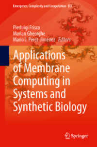 Applications of Membrane Computing in Systems and Synthetic Biology (Emergence, Complexity and Computation)