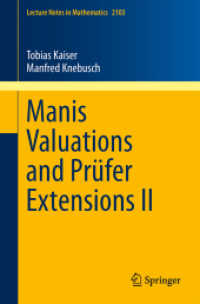 Manis Valuations and Prüfer Extensions II (Lecture Notes in Mathematics) （2014）