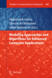 Modeling Approaches and Algorithms for Advanced Computer Applications (Studies in Computational Intelligence) （2013）