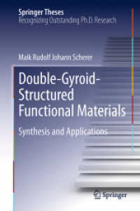Double-Gyroid-Structured Functional Materials : Synthesis and Applications (Springer Theses) （2013）