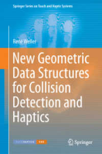 New Geometric Data Structures for Collision Detection and Haptics (Springer Series on Touch and Haptic Systems)