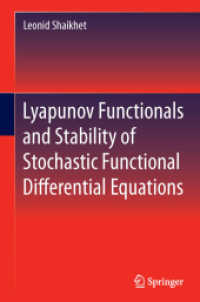 Lyapunov Functionals and Stability of Stochastic Functional Differential Equations （2013）