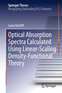 Optical Absorption Spectra Calculated Using Linear-Scaling Density-Functional Theory (Springer Theses) （2013）