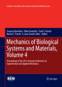 Mechanics of Biological Systems and Materials, Volume 4 : Proceedings of the 2013 Annual Conference on Experimental and Applied Mechanics (Conference Proceedings of the Society for Experimental Mechanics Series)