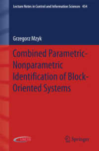 Combined Parametric-Nonparametric Identification of Block-Oriented Systems (Lecture Notes in Control and Information Sciences)