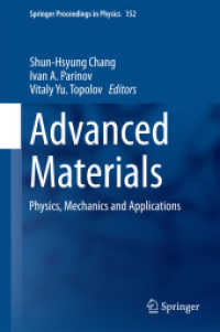 Advanced Materials : Physics, Mechanics and Applications (Springer Proceedings in Physics) （2014）