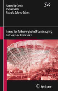 Innovative Technologies in Urban Mapping : Built Space and Mental Space (Sxi - Springer for Innovation / Sxi - Springer per l'innovazione)