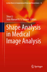 Shape Analysis in Medical Image Analysis (Lecture Notes in Computational Vision and Biomechanics)