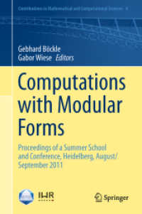 Computations with Modular Forms : Proceedings of a Summer School and Conference, Heidelberg, August/September 2011 (Contributions in Mathematical and Computational Sciences)