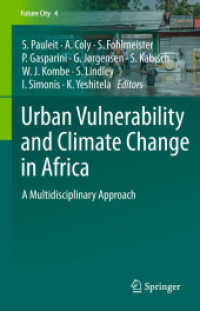 Urban Vulnerability and Climate Change in Africa : A Multidisciplinary Approach (Future City) （2015）