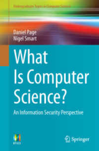 What Is Computer Science? : An Information Security Perspective (Undergraduate Topics in Computer Science) （2014）